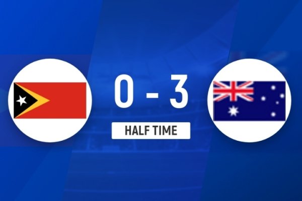 U23亚初赛：半场-澳大利亚暂3-0东帝汶，澳大利亚轮流7东谈主4分钟2球