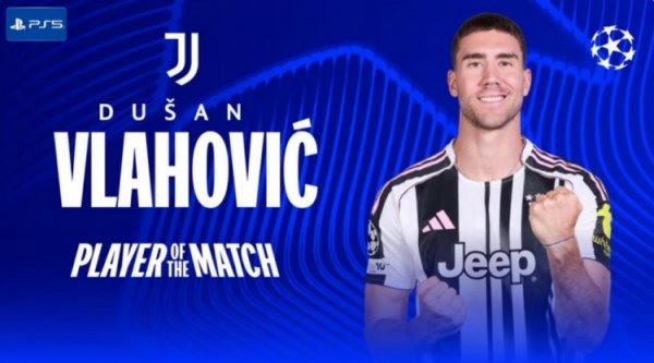 替补出场2射1传！弗拉霍维奇当选尤文vs多特全场最好球员